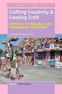 Crafting Creativity & Creating Craft