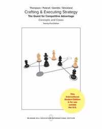 Crafting & Executing Strategy: The Quest for Competitive Advantage