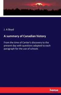 A summary of Canadian history