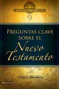 3 Preguntas Clave Sobre El Nuevo Testamento