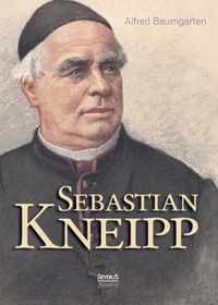 Sebastian Kneipp. Biografie