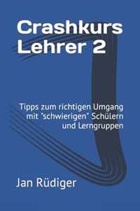 Crashkurs Lehrer 2