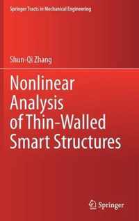 Nonlinear Analysis of Thin Walled Smart Structures