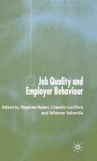 Job Quality and Employer Behaviour