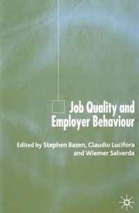 Job Quality and Employer Behaviour