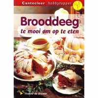 Brooddeeg Te Mooi Om Op Te Eten