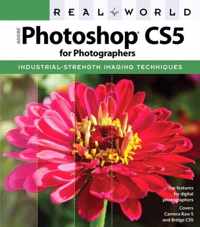 Real World Adobe Photoshop CS5 for Photographers