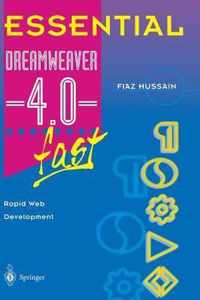 Essential Dreamweaver (R) 4.0 fast
