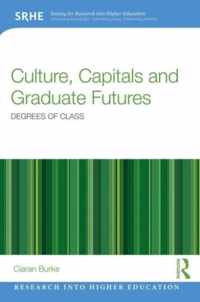 Culture, Capitals and Graduate Futures