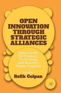 Open Innovation through Strategic Alliances