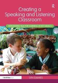 Creating a Speaking and Listening Classroom