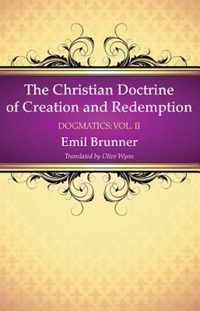 The Christian Doctrine of Creation and Redemption