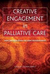 Creative Engagement in Palliative Care