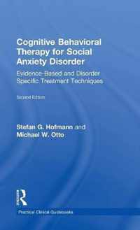 Cognitive Behavioral Therapy of Social Anxiety Disorder