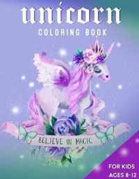 Unicorn Coloring Book For Kids Ages 8-12