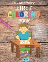 The Creative Toddler's First Coloring Book Ages 1-4
