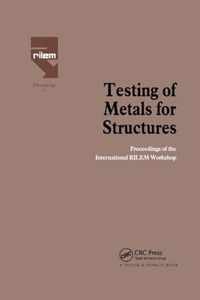 Testing of Metals for Structures