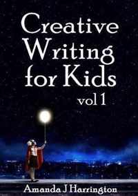 Creative Writing for Kids vol 1