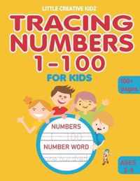 Tracing Numbers 1-100 for Kids Ages 3-5