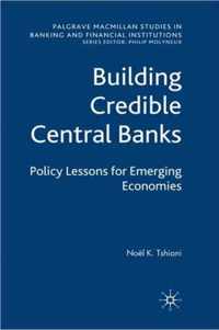 Building Credible Central Banks