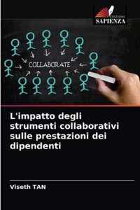 L'impatto degli strumenti collaborativi sulle prestazioni dei dipendenti