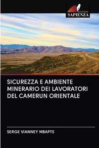 Sicurezza E Ambiente Minerario Dei Lavoratori del Camerun Orientale