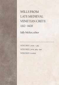 Wills from Late Medieval Venetian Crete, 1312-1420  3V Set