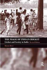 The Magic of Indian Cricket
