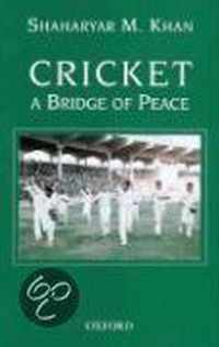 Cricket - A Bridge Of Peace