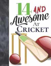 14 And Awesome At Cricket: Bat And Ball College Ruled Composition Writing School Notebook To Take Teachers Notes - Gift For Cricket Players