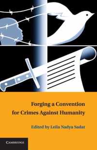 Forging a Convention for Crimes against Humanity