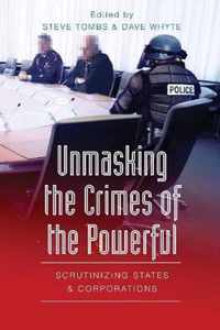 Unmasking the Crimes of the Powerful