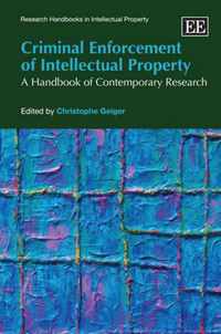 Criminal Enforcement of Intellectual Property