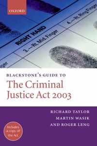 Blackstone's Guide to the Criminal Justice Act 2003