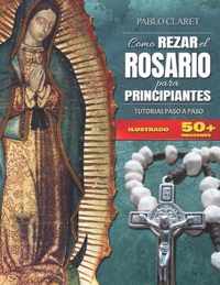 Rosario Para Principiantes