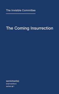 The Coming Insurrection