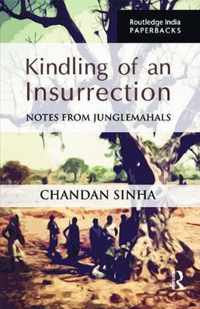 Kindling of an Insurrection