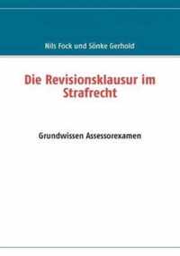 Die Revisionsklausur im Strafrecht