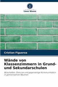 Wande von Klassenzimmern in Grund- und Sekundarschulen