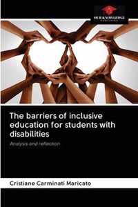 The barriers of inclusive education for students with disabilities