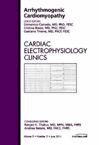 Arrhythmogenic Cardiomyopathy, An Issue of Cardiac Electrophysiology Clinics