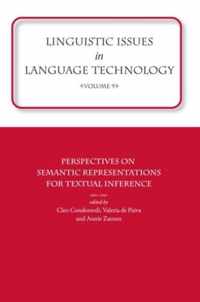 Linguistic Issues in Language Technology Vol 9 - Perspectives on Semantic Representations for Textual Inference