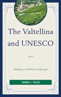 The Valtellina and UNESCO