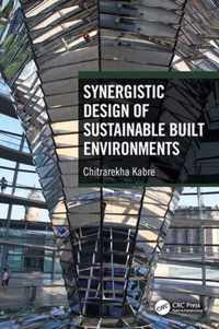 Synergistic Design of Sustainable Built Environments