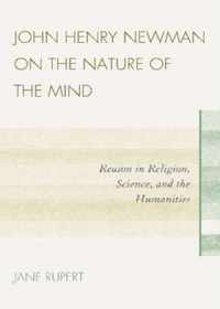 John Henry Newman on the Nature of the Mind