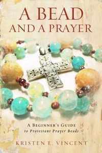 A Bead and a Prayer