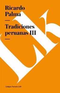 Tradiciones peruanas III