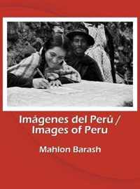 Images of Peru/Imagenes del Peru