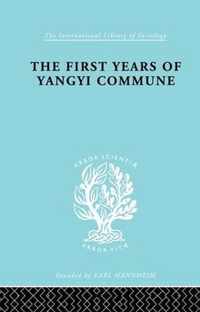 The First Years of Yangyi Commune