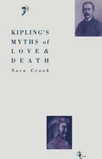 Kipling's Myths of Love and Death